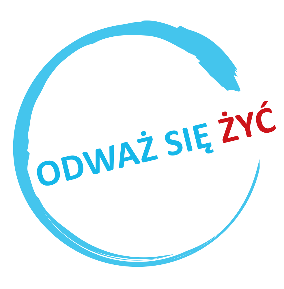 odwaz sie zyc